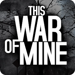 This War of Mine [Unlocked] - 期待已久的生存模擬器