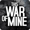 تحميل This War of Mine [Unlocked]