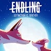 Скачать Endling *Extinction is Forever