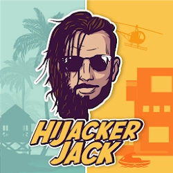 Hijacker Jack Famous Rich Wanted [unlocked] - Unique first-person interactive action