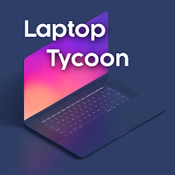 Laptop Tycoon [unlocked] - Design and manufacture laptops in a fun simulator