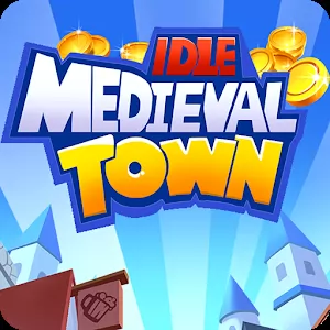 Idle Medieval Town - Tycoon, Clicker, Medieval [Много денег] - Стратегический симулятор возведения средневекового города