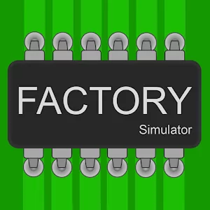 Factory Simulator: Симулятор фабрики [Много денег] - Непростой и затягивающий симулятор производства