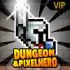 Herunterladen Dungeon & Pixel Hero VIP [Free Shopping]