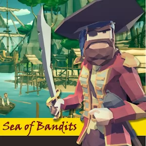 Sea of Bandits: Pirates conquer the caribbean [Без рекламы] - Покорите бескрайние просторы Карибского Моря