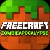 Скачать FreeCraft Zombie Apocalypse [Много денег]