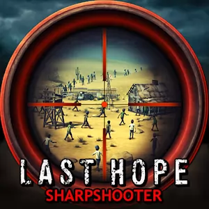 Last Hope - Zombie Sniper 3D [Много денег] - 3D зомби-тир, где вам нужно отстреливаться от толп ходячих мертвецов
