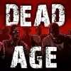 Herunterladen Dead Age [Mod Money]