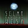 Herunterladen Selma and the Wisp