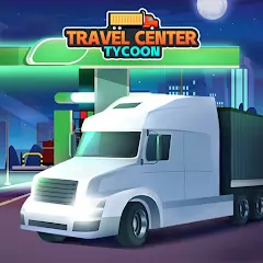 Travel Center Tycoon [Free Shopping] - An exciting business simulator in clicker format